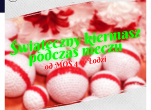 Świąteczny kiermasz podczas meczu siatkówki ŁKS Commercecon Łódź - Wisła Warszawa 